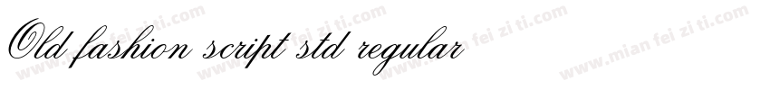 Old fashion script std regular字体转换